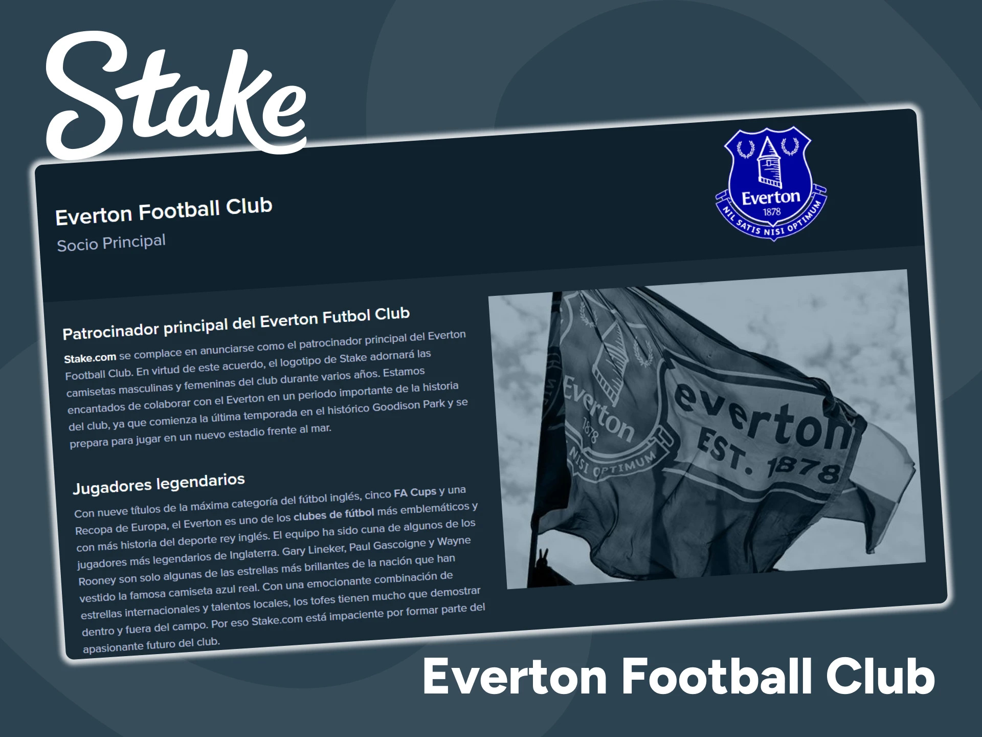 Stake colabora con éxito con el Everton Football Club.